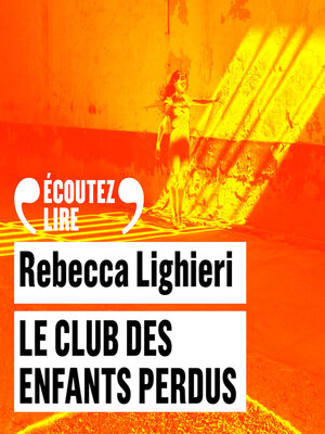 cover image of Le Club des enfants perdus